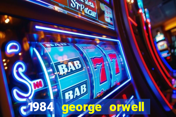 1984 george orwell pdf companhia das letras